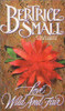 Bertrice Small / Love Wild and Fair