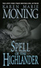 Karen Marie Moning / Spell of the Highlander