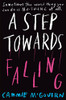 Cammie McGovern / Step Toward Falling