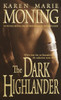Karen Marie Moning / The Dark Highlander