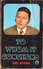 Gay Byrne / To Whom it Concerns. (Vintage Paperback)