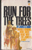 James S. Rand / Run For The Trees (Vintage Paperback)