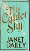 Janet Dailey / The Calder Sky (Vintage Paperback)