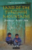 Cyrus Massoudi / Land of the Turquoise Mountains (Large Paperback)