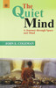 John E. Coleman / The Quiet Mind (Large Paperback)