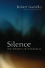 Robert Sardello / Silence (Large Paperback)