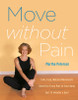 Martha Peterson / Move Without Pain (Coffee Table Book)