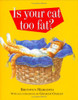 Bronwen Meredith / Is Your Cat Too Fat? (Coffee Table Book)