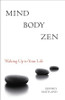 Jeffrey Maitland / Mind Body Zen (Large Paperback)