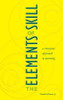 Theodore Dimon Jr / The Elements of Skill (Large Paperback)