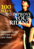 Susan McBane / 100 Ways to Improve Your Riding: Common Faults and How to Cure Them (Coffee Table Book)