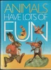 Jiri Havel / Animals Lots of Fun (Coffee Table Book)