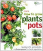 Martyn Cox / RHS How To Grow Plants In Pots (Coffee Table Book)