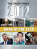 Peter Murtagh / The Irish Times Book of the Year 2012 (Coffee Table Book)
