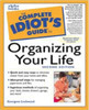 Georgene Lockwood / The Complete Idiot's Guide to Organizing Your Life (Coffee Table Book)