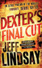 Jeffry P. Lindsay / Dexter's final cut