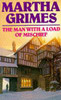 Martha Grimes / The man with a load of mischief