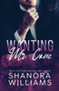 Shanora Williams / Wanting Mr. Cane (Large Paperback)