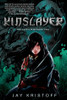 Jay Kristoff / Kinslayer (Large Paperback)