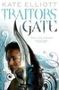 Kate Elliott / Traitors' Gate (Large Paperback)