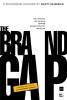 Marty Neumeier / The Brand Gap (Large Paperback)