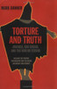 Mark Danner / Torture and Truth (Large Paperback)