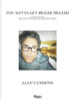Alan Cumming / You Gotta Get Bigger Dreams: My Life in Stories and Pictures (Coffee Table Book)