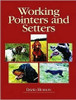 David Hudson / Working Pointers and Setters (Coffee Table Book)