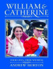 Andrew Morton / William and Catherine: Their Lives, Their Wedding (Coffee Table Book)