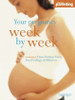 James Walker / Your Pregnancy Week-By-Week (Coffee Table Book)