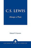 Roland M. Kawano / C.S. Lewis: Always a Poet (Large Paperback)