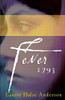 Laurie Halse Anderson / Fever 1793