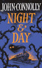 John Connolly / Night and Day