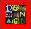Arnold Schwartzman / Designage: The Art of the Decorative Sign (Coffee Table Book)