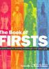 Ian Harrison / The Book of Firsts : The Stories Behind the Outstanding Breakthroughs of the Modern World (Coffee Table Book)