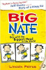 Lincoln Peirce / Big Nate The Boy with the Biggest Head in the World