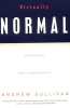 Andrew Sullivan / Virtually Normal (Large Paperback)