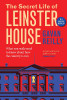 Gavan Reilly - The Secret Life of Leinster House - BRAND NEW - PB