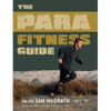 Sam McGrath / The Para Fitness Guide (Coffee Table Book)
