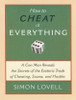 Simon Lovell / How to Cheat at Everything: A Con Man Reveals the Secrets of the Esoteric Trade of Cheating, Scams, and Hustles (Coffee Table Book)