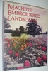 Alison Holt / Machine Embroidered Landscapes (Coffee Table Book)