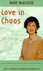 Mary McAleese / Love in Chaos (Large Paperback)
