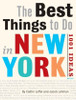 Caitlin Leffel / The Best Things to Do in New York (Large Paperback)