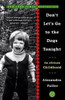 Alexandra Fuller / Don't Let's Go to the Dogs Tonight (Large Paperback)