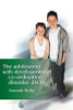 Amanda Kirby / The Adolescent with Developmental Co-ordination Disorder (Large Paperback)