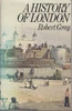 Robert Gray / A history of London