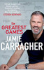 Jamie Carragher / The Greatest Games