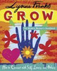Lynne Franks / Grow - The Modern Woman's Handbook - How to Connect with Self, Lovers, and Others (Coffee Table Book)
