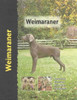 Lavonia Harper / Weimaraner (Coffee Table Book)