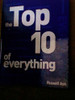 Russell Ash / The Top 10 of Everything (Coffee Table Book)